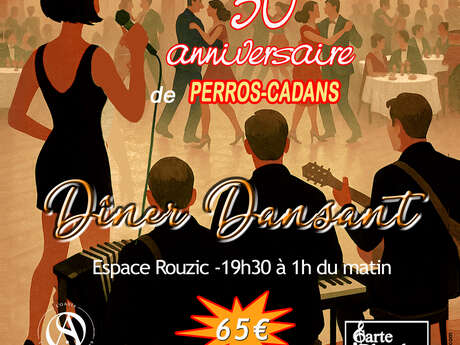 30 ans de Perros Cadans: Dîner dansant