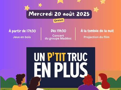 Ciné plein air - Un p'tit truc en plus