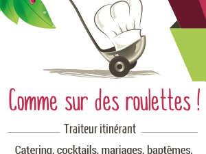 Comme sur des Roulettes