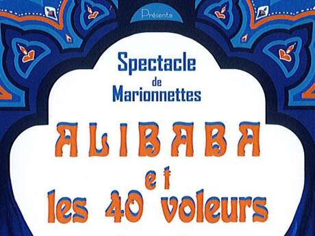 Ali Baba et les 40 voleurs - Spectacle de marionnettes