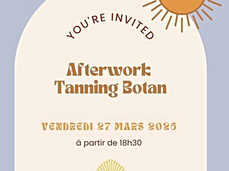 Afterwork 'Tanning Botan' chez Darna