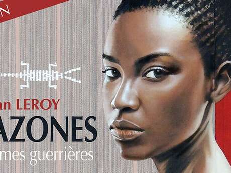 AMAZONES les femmes guerrières de Christian LEROY