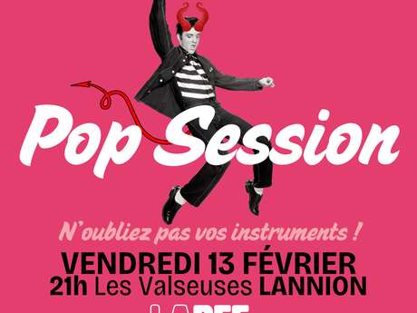 Pop Session Vendredi 13