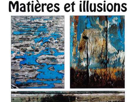 Matières et illusions - Photographie