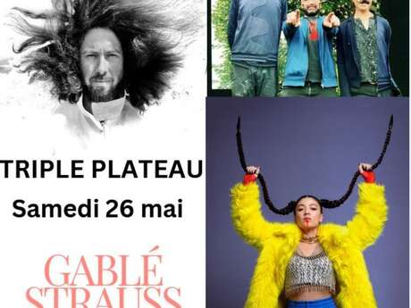 Gablé, Mick Stauss, Maïa Barouh