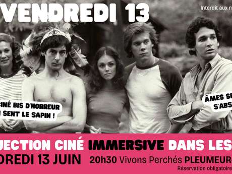 Vendredi 13 - Séance de ciné immersive dans les bois