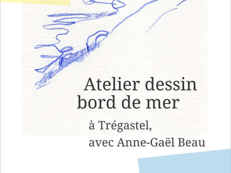 atelier dessiné en bord de mer à trégastel