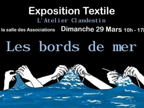 Les bords de mer - Arts du textile