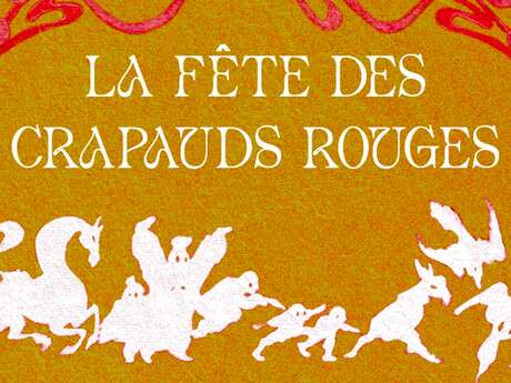 La fête des crapauds rouges