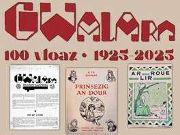 100 vloaz Gwalarn, les 100 ans de Gwalarn