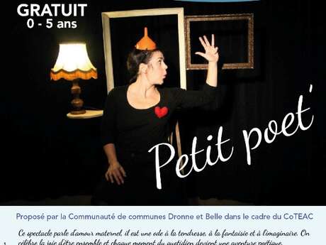 Spectacle tout petits: Petit poet'