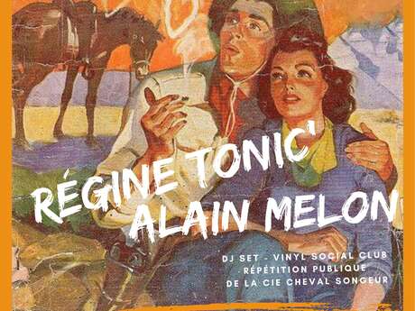Régine Tonic' et Alain Melon