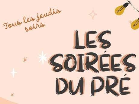 Les soirée au pré