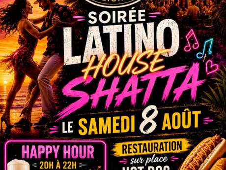 SOIREE LATINO HOUSSE SHATTA