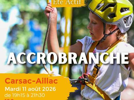 ÉTÉ ACTIF : Accrobranche à Carsac-Aillac