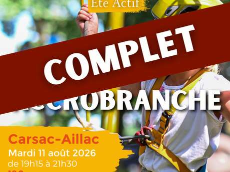 ÉTÉ ACTIF : Accrobranche à Carsac-Aillac [COMPLET]