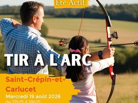 ÉTÉ ACTIF : Tir à l'arc à Saint-Crépin-Carlucet