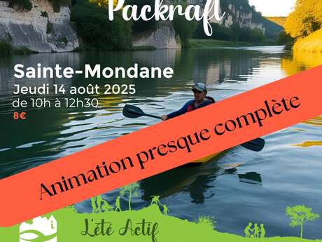 ÉTÉ ACTIF : Packraft à Sainte Mondane
