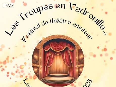 1er Festival de théâtre "Les Troupes en Vadrouille"