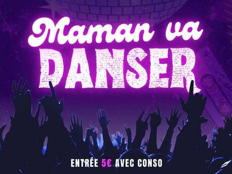 Maman va danser