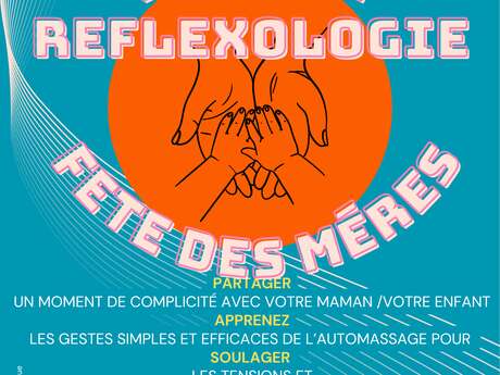 Atelier réflexologie Fête des Mères