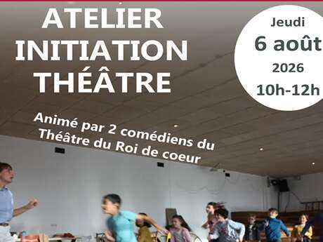 Atelier initiation au théâtre animé par deux comédiens du Théâtre du Roi de Cœur