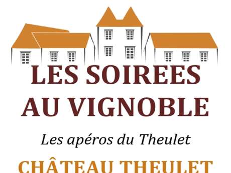Les Soirées au Vignoble - Les apéros du Theulet