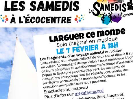 Les samedis à l'écocentre : Larguer ce monde