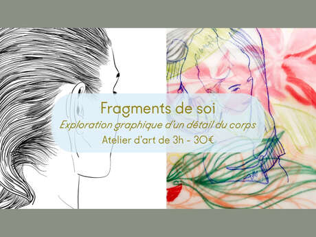 Atelier | Fragments de soi