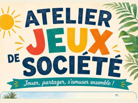 Atelier jeux de société