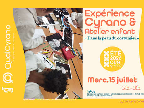 Expérience Cyrano & atelier « Dans la peau du costumier »