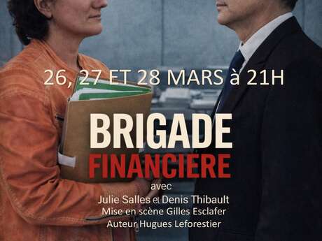 Théâtre "Brigade Financière"