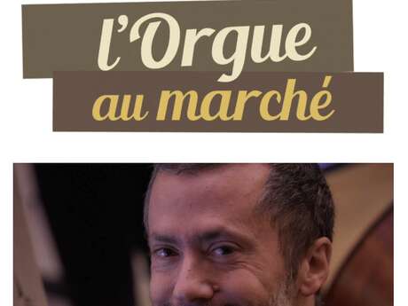 l'Orgue au marché : Thibault LAFAYE