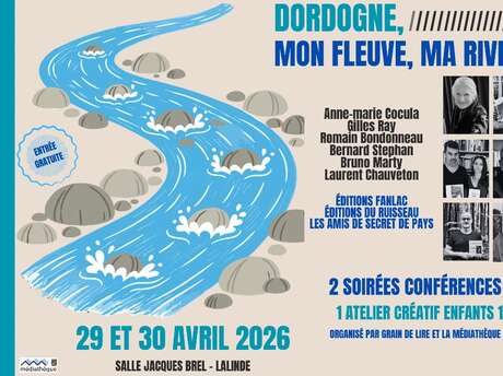 Conférence | Dordogne, mon fleuve, ma rivière