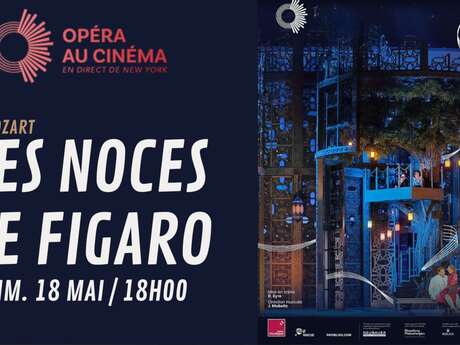Les Noces de Figaro par le Metropolitan Opera de New York au Studio 53