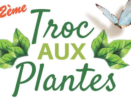 32ème TROC AUX PLANTES