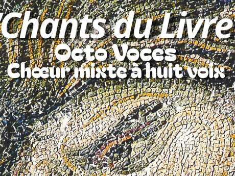 'Chants du livre' Concert – Octo Voces Ensemble – Chancelade Abbey