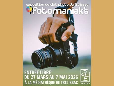 Exposition « Photomaniak’s » du Photo Club de Trélissac
