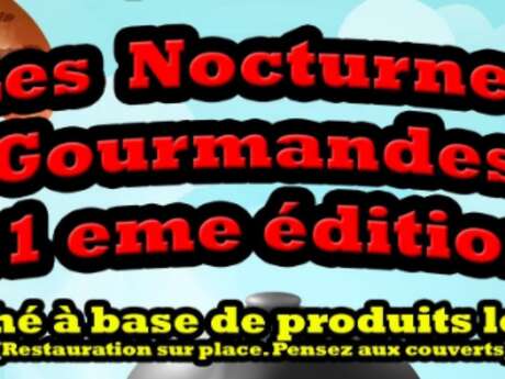 Les Nocturnes Gourmandes - 11e édition