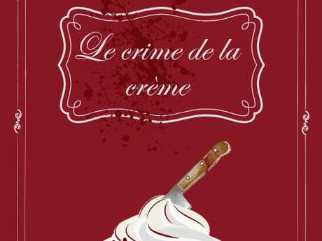 Murder Party - Le Crime de la crème