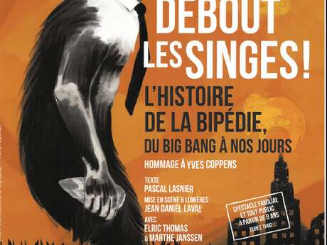 Spectacle - Debout les singes !