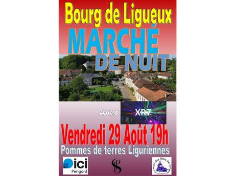 Marché de nuit - Bourg de Ligueux