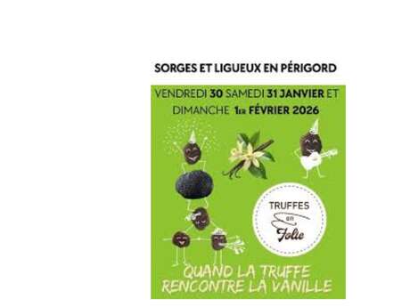Festival Truffes en folie - du 30 janvier 2026 au 1er février 2026 - Sorges