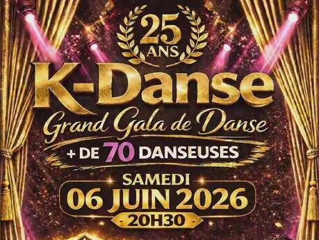 Grand gala de danse K-Danse 25 ans