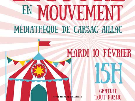 Lecture en mouvement – Médiathèque de Carsac-Aillac