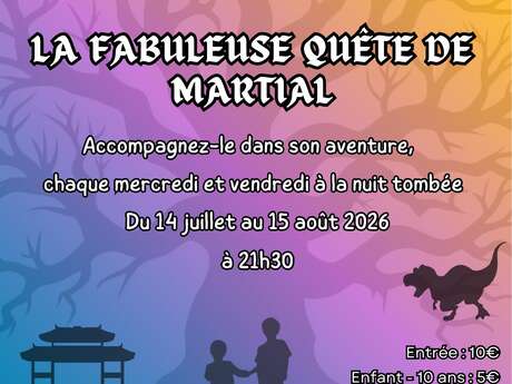 La fabuleuse quête de Martial