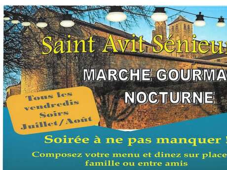 Marché gourmand nocturne Saint-Avit-Sénieur