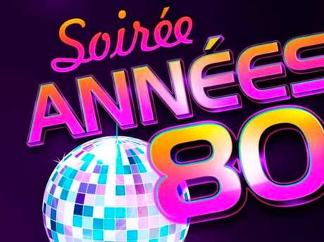 Soirée années 80
