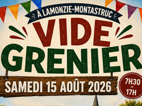 Vide-grenier | LAMONZIE MONTASTRUC