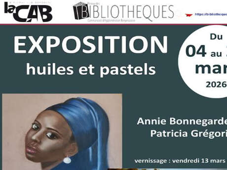Exposition | Huiles et Pastels